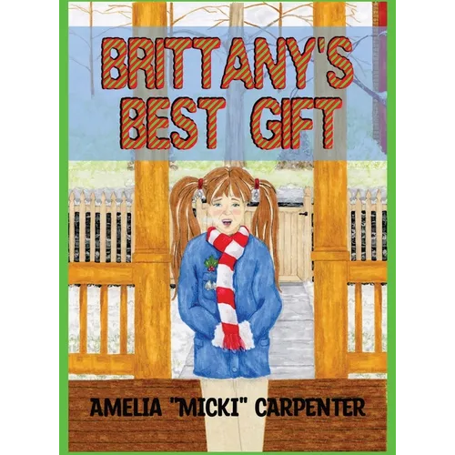 Brittany's Best Gift - Hardcover