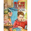 Billy Had To Move: A Foster Care Story - Hardcover