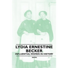 Lydia Ernestine Becker - Influential Women in History - Paperback