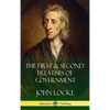 The First & Second Treatises of Government (Hardcover) - Hardcover