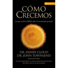 La C��mo Crecemos: Lo que la Biblia revela acerca del crecimiento personal (Pbk) - Paperback