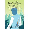 Don't Marry the Cursed: A Dark Romantic Comedy - Paperback