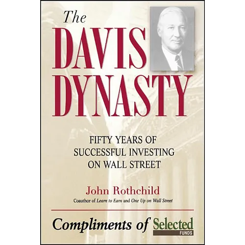 The Davis Discipline: Fifty Years of Successful Investing on Wall Street - Hardcover