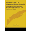 Treasure Chest Of Marionette Hobby-Craft V1: Showing How You Can Make-Mould-Cast-Paint Puppet And Marionette Heads - Paperback