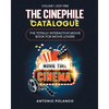 The Cinephile Catalogue: The Totally Interactive Movie Book for Movie Lovers - Volume 1: 2021-1985 - Paperback