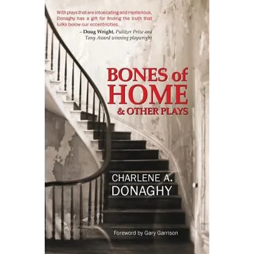 Bones of Home and Other Plays - Paperback