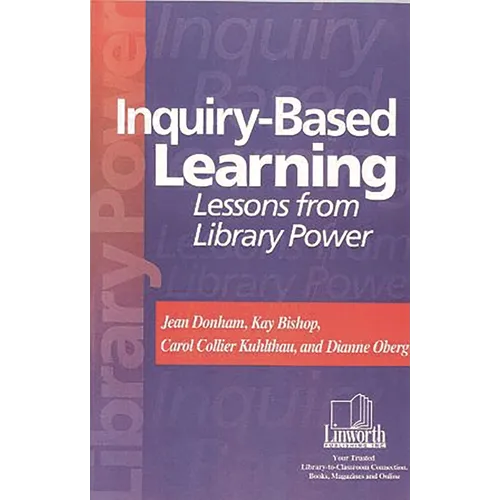 Inquiry-Based Learning: Lessons from Library Power - Paperback