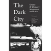 The Dark City Crime & Mystery Magazine: Volume 4, Issue 1 - Paperback