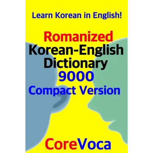 Romanized Korean-English Dictionary 9000 Compact Version: Learn Korean in English! - Paperback