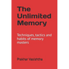 The Unlimited Memory: Techniques, tactics and habits of memory masters - Paperback