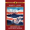 Mystery on Nine-Mile Marsh - Paperback