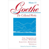 Goethe, Volume 11: The Sorrows of Young Werther--Elective Affinities--Novella - Paperback