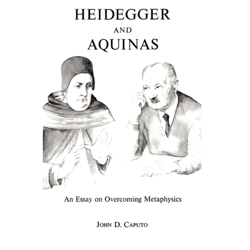 Heidegger and Aquinas - Paperback