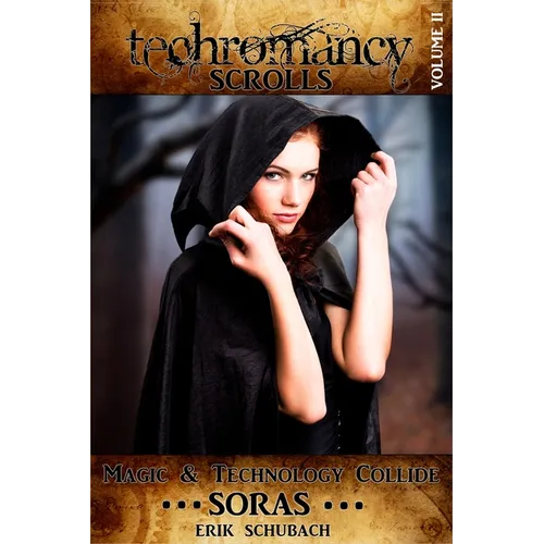 Techromancy Scrolls: Soras - Paperback