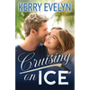 Cruising on Ice: A Sweet Friends-to-Lovers Hockey Romance - Paperback