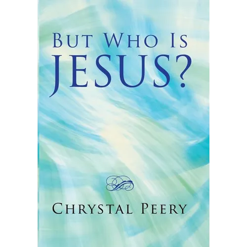 But Who Is Jesus? - Hardcover