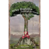 Why Buddha Touched the Earth - Paperback