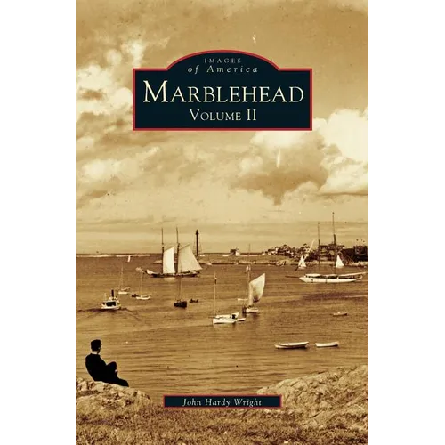Marblehead Volume II - Hardcover