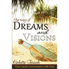 The Way of Dreams and Visions: Your Secret Conversation With God - Paperback