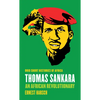 Thomas Sankara: An African Revolutionary - Paperback