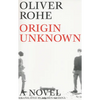 Origin Unknown - Paperback