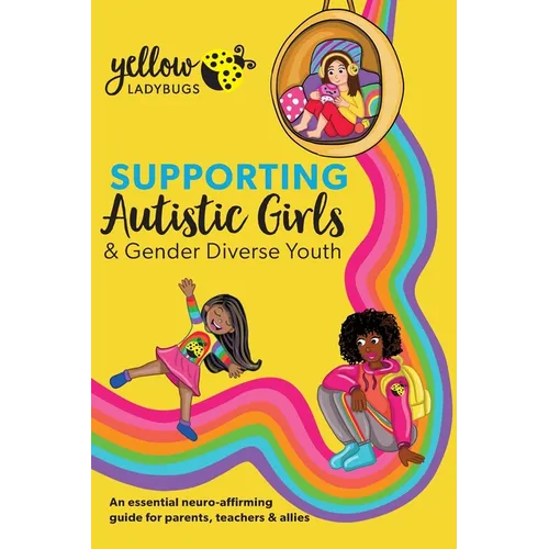 Supporting Autistic Girls & Gender Diverse Youth - Paperback