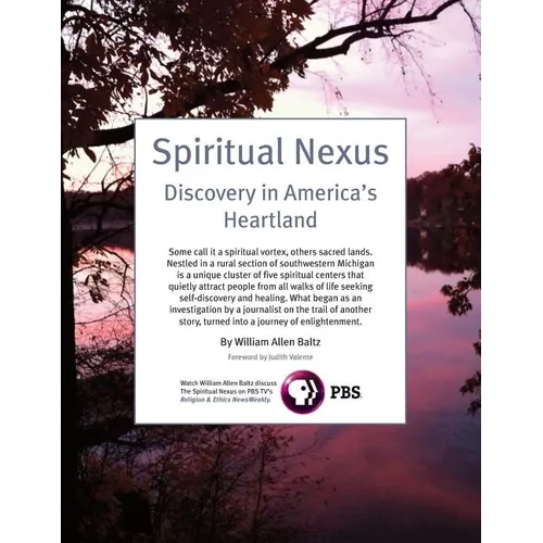 Spiritual Nexus: Discovery in America's Heartland - Paperback