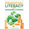 Financial Literacy for Beginners & Dummies - Paperback