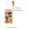 Conversations with Scripture: The Parables - Paperback
