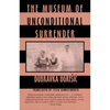 The Museum of Unconditional Surrender - Paperback