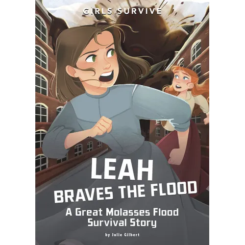 Leah Braves the Flood: A Great Molasses Flood Survival Story - Paperback
