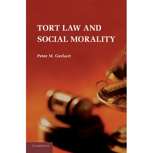 Tort Law and Social Morality - Paperback