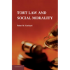 Tort Law and Social Morality - Paperback