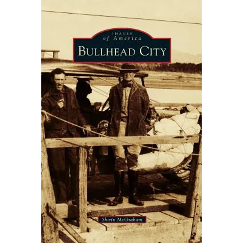 Bullhead City - Hardcover
