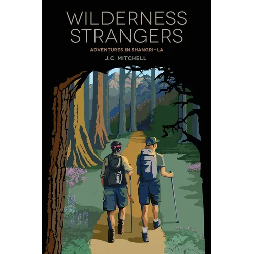 Wilderness Strangers: Adventures in Shangri-La - Paperback