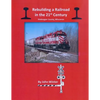 Rebuilding a Railroad in the 21st Century: Sheboygan County, Wisconsin - Paperback