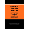 Lincoln and the Indians: Civil War Policy and Politics - Paperback