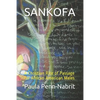 Sankofa: A Christian Rite of Passage for African-American Males - Paperback