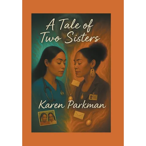 A Tale of Two Sisters - Hardcover