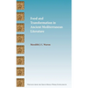 Food and Transformation in Ancient Mediterranean Literature - Hardcover