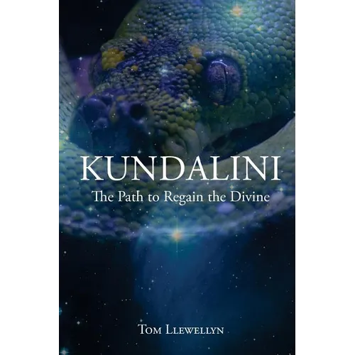 Kundalini: The path to regain the divine - Paperback