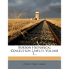 Burton Historical Collection Leaflet, Volume 1... - Paperback