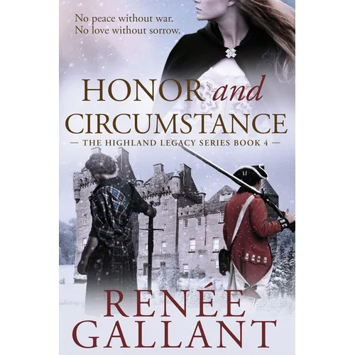 Honor and Circumstance: (The Highland Legacy Series book 4) - Paperback
