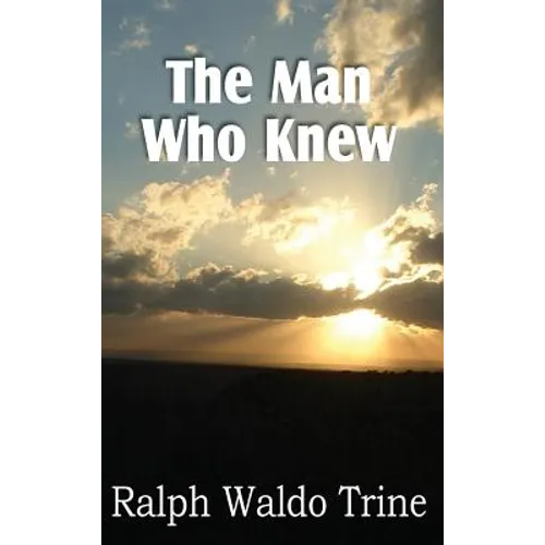 The Man Who Knew - Hardcover