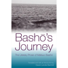 Bashō's Journey: The Literary Prose of Matsuo Bashō - Paperback