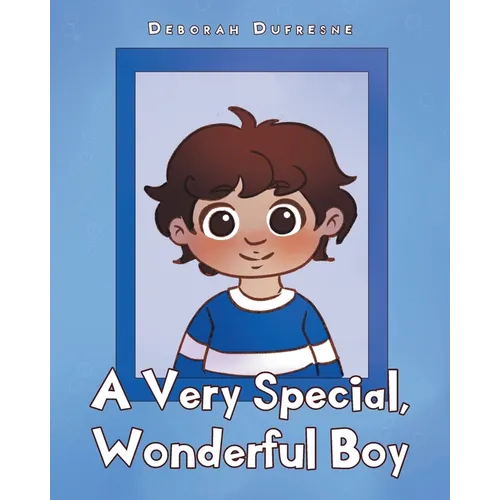 A Very Special, Wonderful Boy - Paperback
