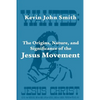 The Origins, Nature, and Significance of the Jesus Movement as a Revitalization Movement - Paperback