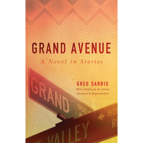 Grand Avenue: A Novel in Stories Volume 65 - Paperback