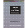 Healing with Entactogens: Therapist and Patient Perspectives on Mdma-Assisted Group Psychotherapy - Paperback