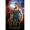 Early Shift - Paperback